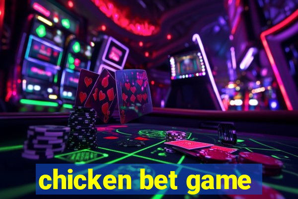 chicken bet game