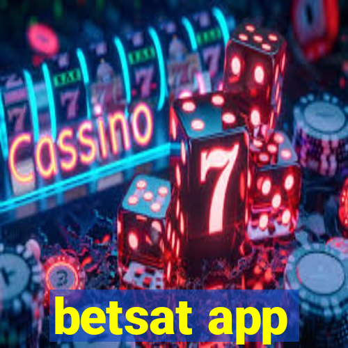 betsat app