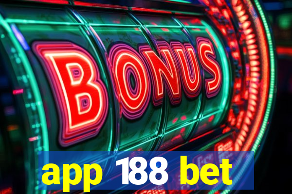 app 188 bet