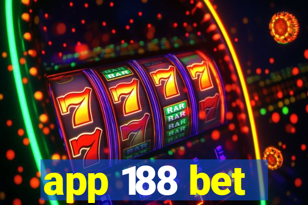 app 188 bet