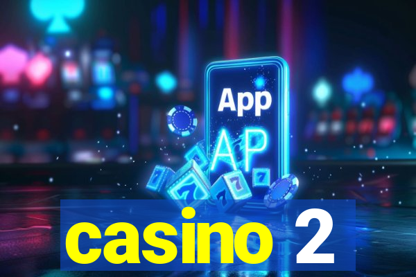 casino 2