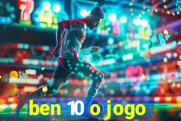 ben 10 o jogo