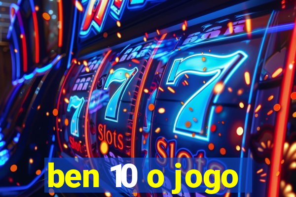 ben 10 o jogo