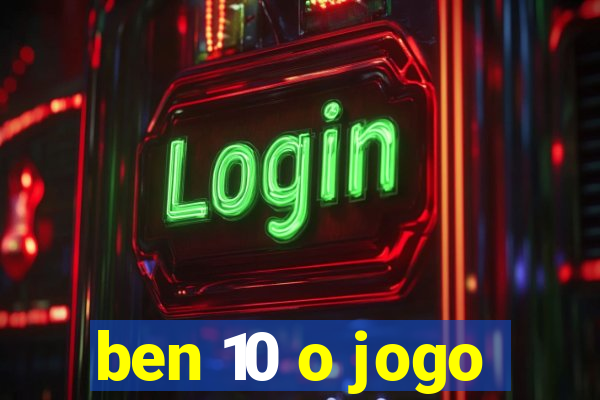 ben 10 o jogo