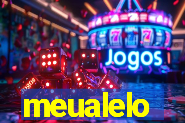 meualelo