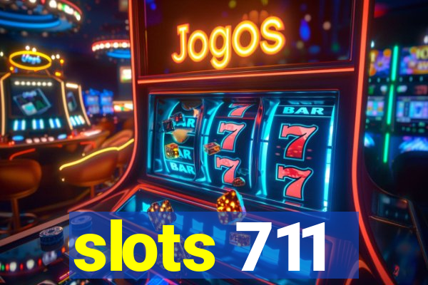 slots 711