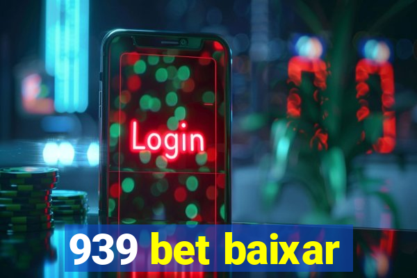 939 bet baixar