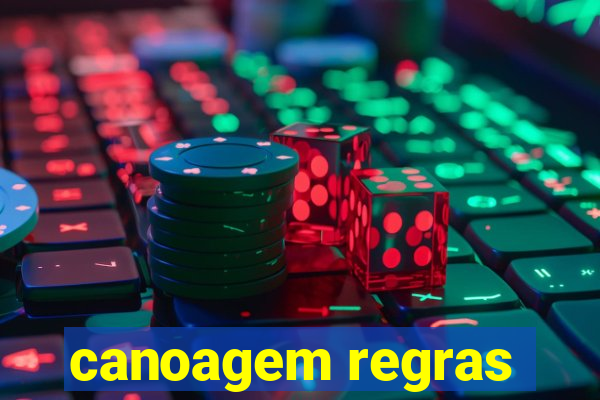 canoagem regras