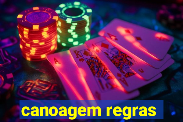 canoagem regras