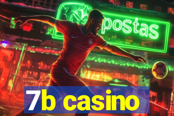 7b casino