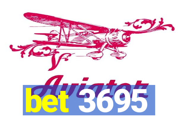 bet 3695