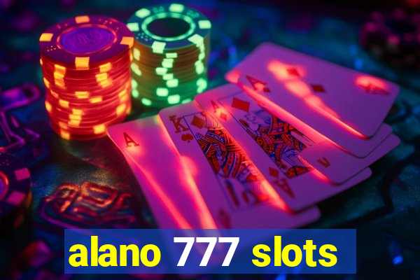 alano 777 slots