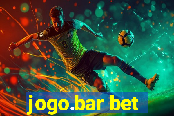 jogo.bar bet