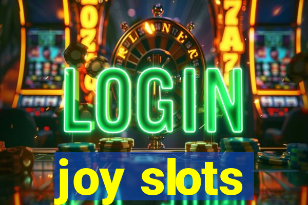 joy slots