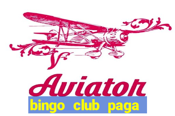 bingo club paga mesmo reclame aqui