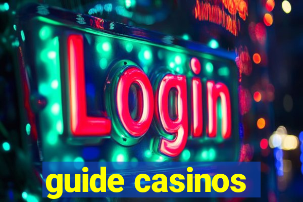 guide casinos