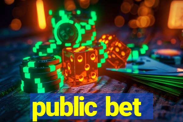 public bet