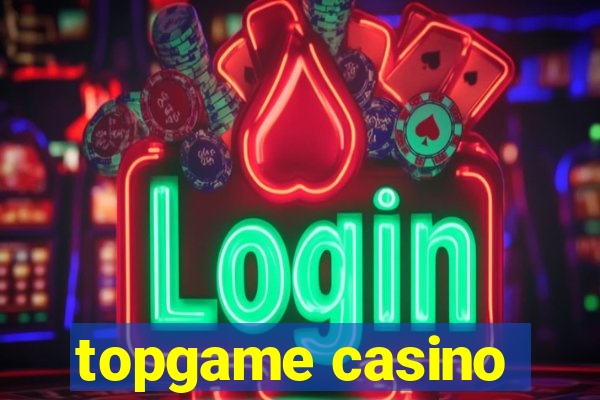 topgame casino