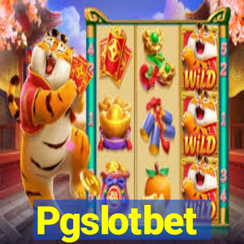 Pgslotbet