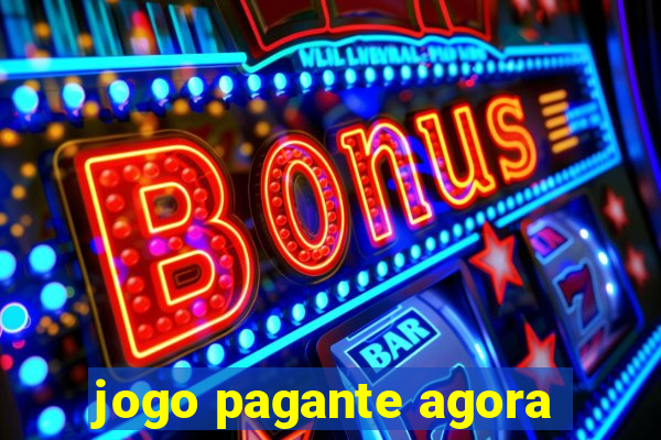 jogo pagante agora