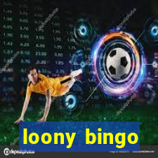 loony bingo