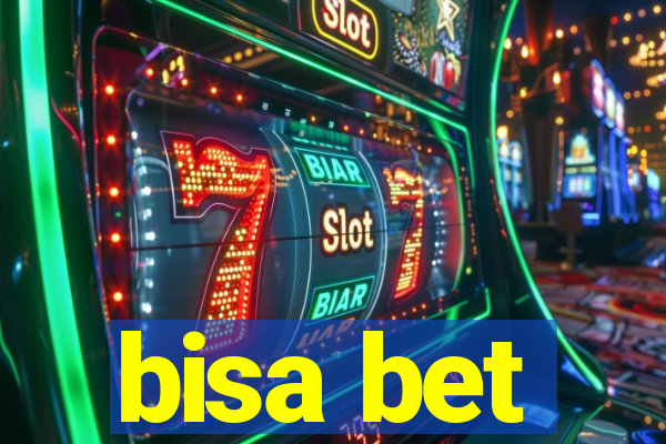 bisa bet