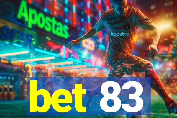 bet 83