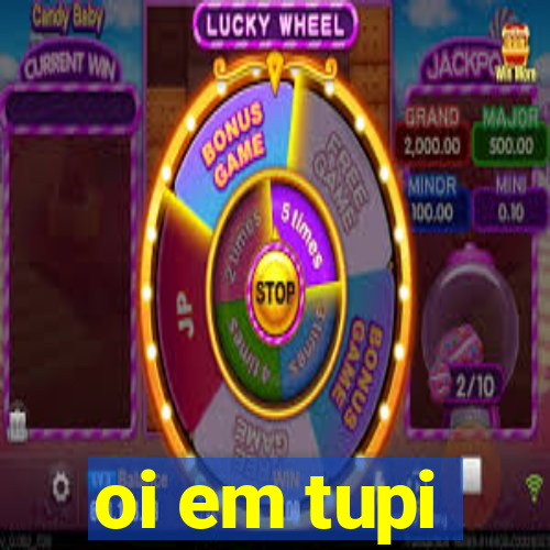 oi em tupi