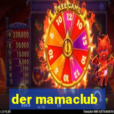 der mamaclub