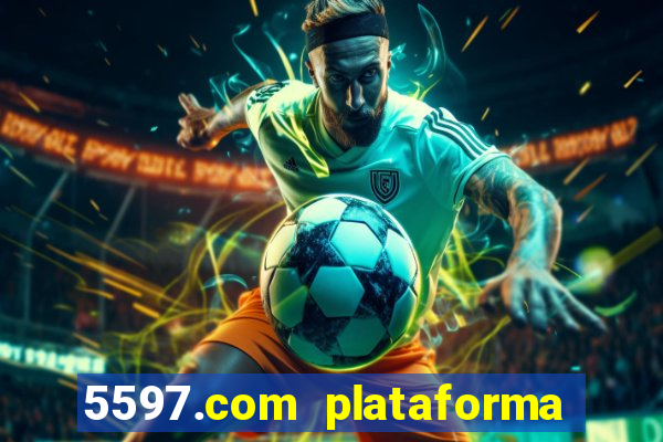 5597.com plataforma de jogos