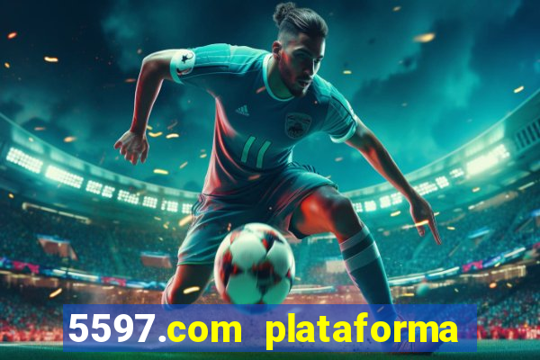 5597.com plataforma de jogos