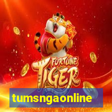 tumsngaonline