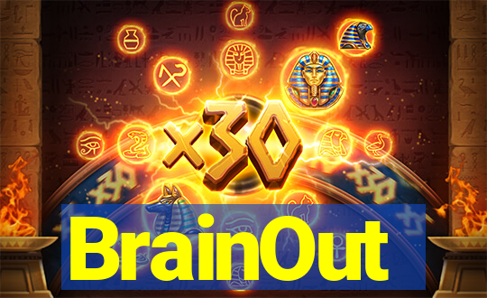 BrainOut