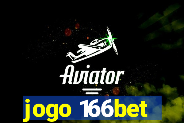 jogo 166bet