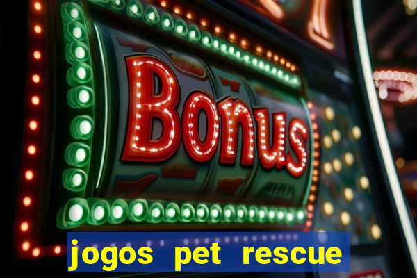 jogos pet rescue saga online gratis