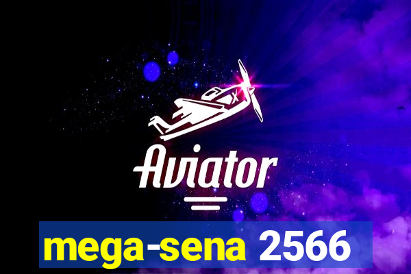 mega-sena 2566