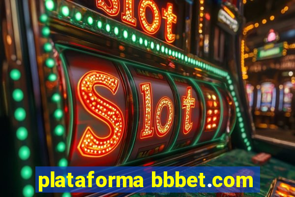 plataforma bbbet.com