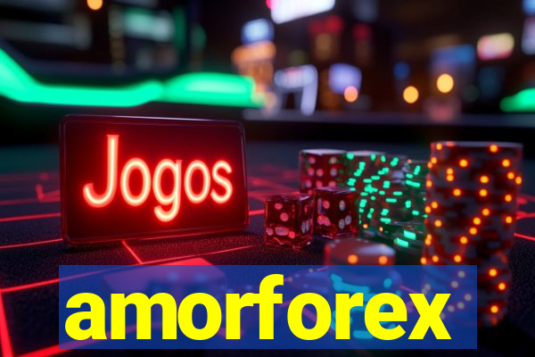 amorforex