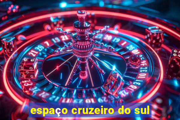 espaço cruzeiro do sul