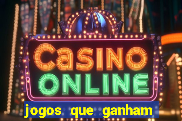 jogos que ganham dinheiro de verdade sem depositar