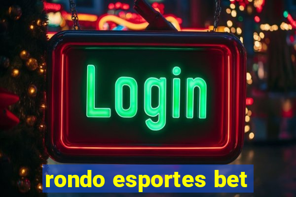 rondo esportes bet