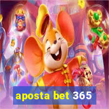 aposta bet 365