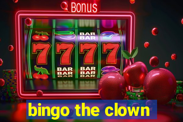 bingo the clown