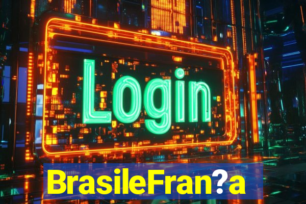 BrasileFran?a