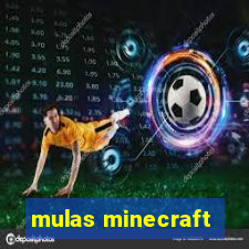 mulas minecraft