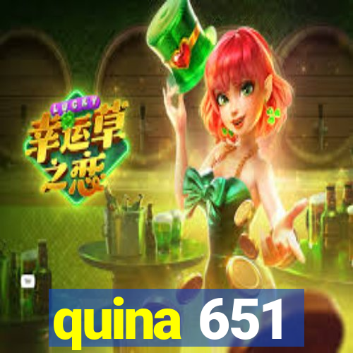 quina 651