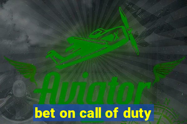 bet on call of duty