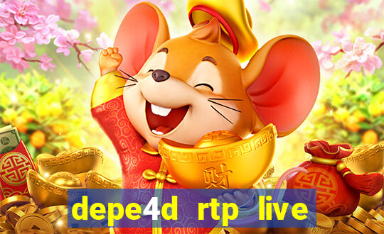 depe4d rtp live slot online