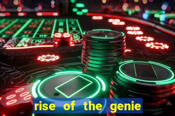 rise of the genie slot free play