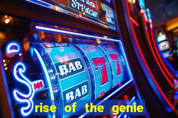 rise of the genie slot free play